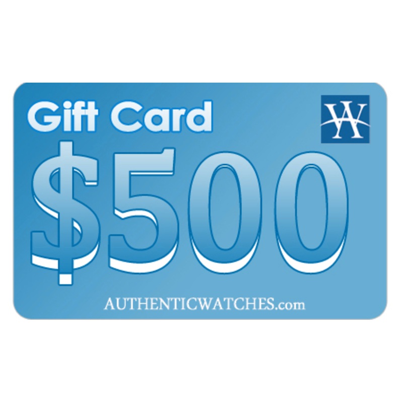 $500 AuthenticWatches.com Watch Gift Card – The Perfect Gift For All Occasions!
